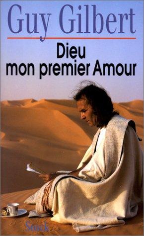 Dieu, mon premier amour