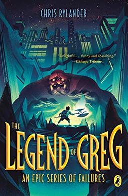 The Legend of Greg (An Epic Series of Failures, Band 1)