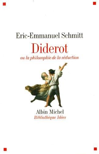 Diderot ou La philosophie de la séduction