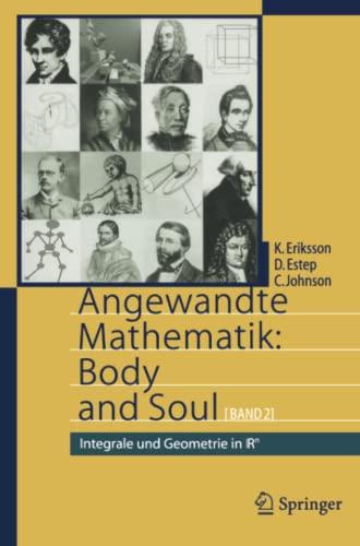 Angewandte Mathematik: Body and Soul: Band 2: Integrale und Geometrie in IRn