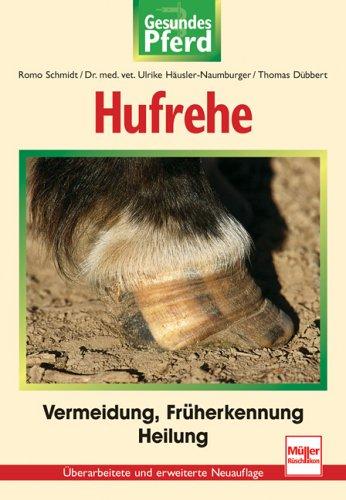 Hufrehe: Vermeidung - Früherkennung - Heilung (Gesundes Pferd)