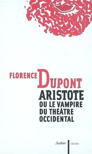 Aristote ou Le vampire du théâtre occidental