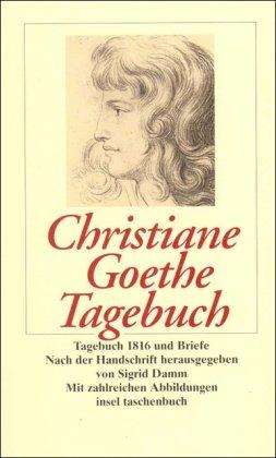 Tagebuch 1816 und Briefe (insel taschenbuch)