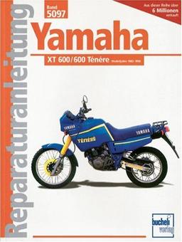 Yamaha XT 600 / 600 Ténéré: Handbuch für Pflege, Wartung und Reparatur (Reparaturanleitungen)