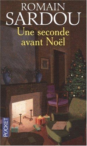 Une seconde avant Noël : conte