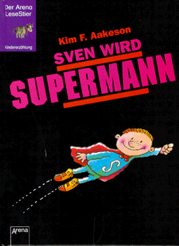 Sven wird Supermann