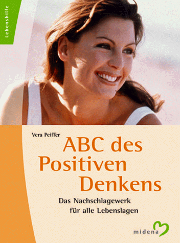 ABC des Positiven Denkens