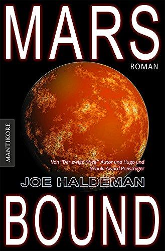 Marsbound - Ein Science-Fiction-Roman vom Hugo und Nebula Award Preisträger Joe Haldeman