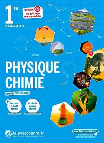 Physique chimie, 1re : manuel collaboratif : nouveau bac