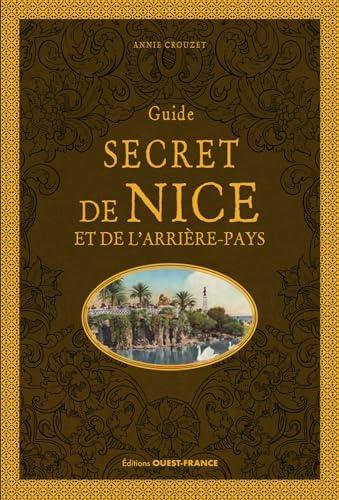 Guide secret de Nice et de l'arrière-pays