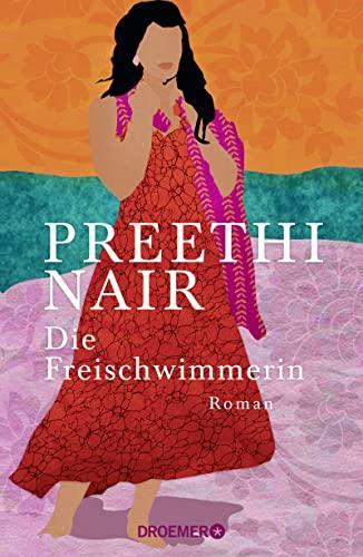 Die Freischwimmerin: Roman