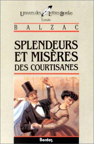 Splendeurs et misères des courtisanes : extraits