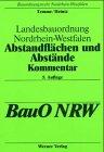 Landesbauordnung Nordrhein- Westfalen. Abstandflächen und Abstände