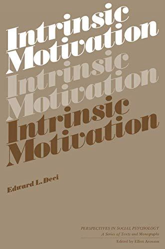 Intrinsic Motivation (Perspectives in Social Psychology)