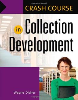 Crash Course in Collection Development