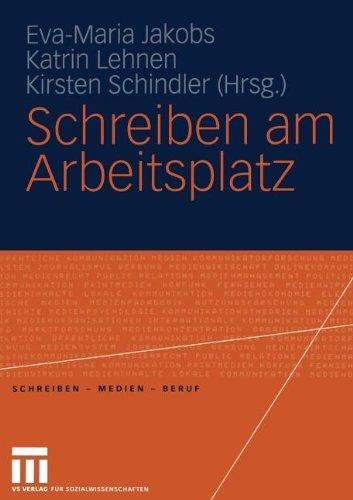 Schreiben am Arbeitsplatz (Schreiben - Medien - Beruf)