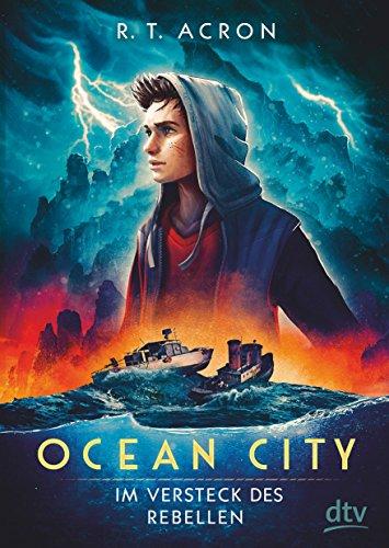 Ocean City – Im Versteck des Rebellen