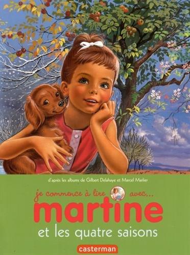 Je commence à lire avec Martine. Vol. 52. Martine et les quatre saisons