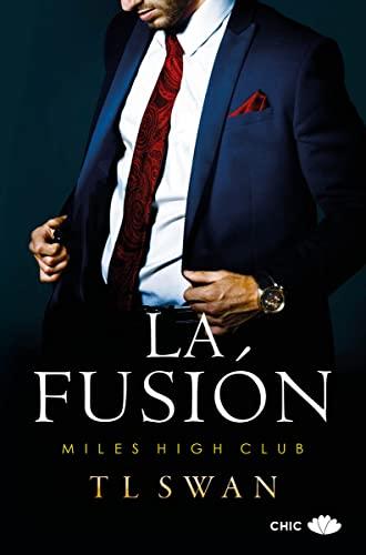 La fusión (Miles High Club, 2)