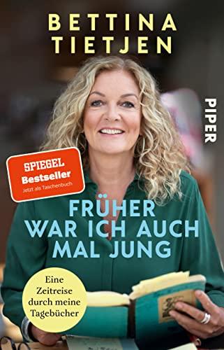 Früher war ich auch mal jung: Eine Zeitreise durch meine Tagebücher | Erinnerungen