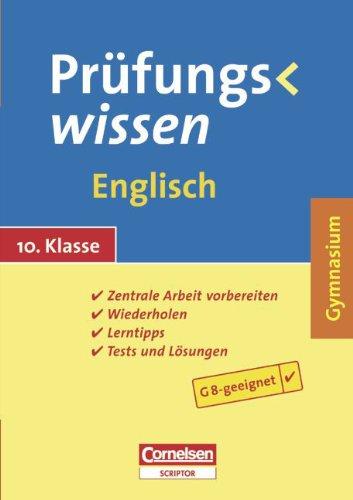 Prüfungswissen - Gymnasium: 10. Schuljahr - Englisch: Schülerbuch mit Lerntipps, Tests und Lösungen