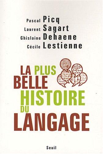 La plus belle histoire du langage