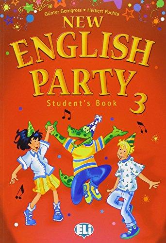 New english party. Per la 3ª classe elementare. Con espansione online (Corso Scuola elementare)