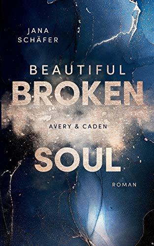 Beautiful Broken Soul: Avery & Caden