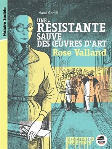 Une résistante sauve des oeuvres d'art : Rose Valland