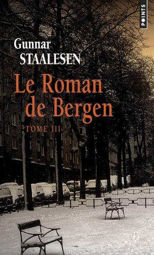 Le roman de Bergen. 1950, le zénith. Vol. 1