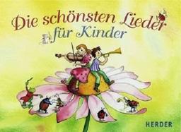 Die schönsten Lieder für Kinder