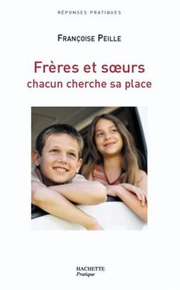 Frères et soeurs : chacun cherche sa place