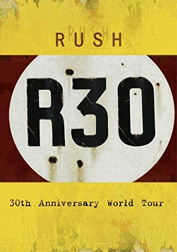 Rush - R30: 30th Anniversary World Tour [2 DVDs]