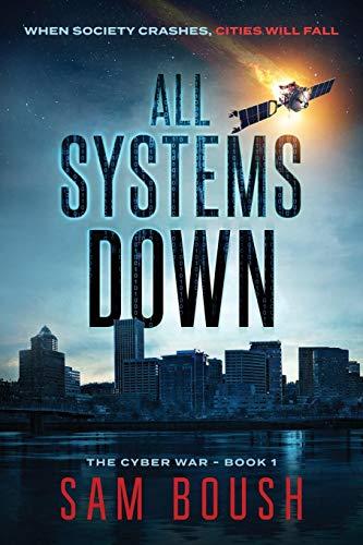 All Systems Down (Cyber War, Band 1)