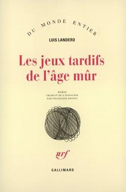 Les Jeux tardifs de l'âge mûr