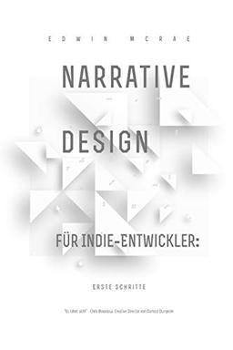 Narrative Design für Indie-Entwickler: Erste Schritte