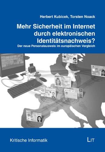 Mehr Sicherheit im Internet durch elektronischen Identitätsnachweis?: Der neue Personalausweis im europäischen Vergleich