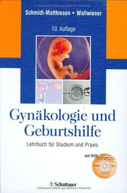 Gynäkologie und Geburtshilfe: Lehrbuch für Studium und Praxis