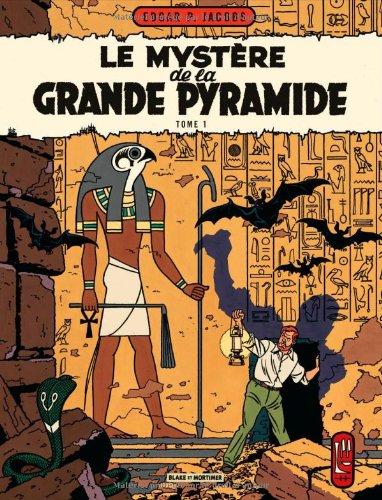 Les aventures de Blake et Mortimer. Vol. 4. Le mystère de la grande pyramide. Vol. 1