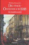 Deutsch - Österreich 1918: Die Republik entsteht