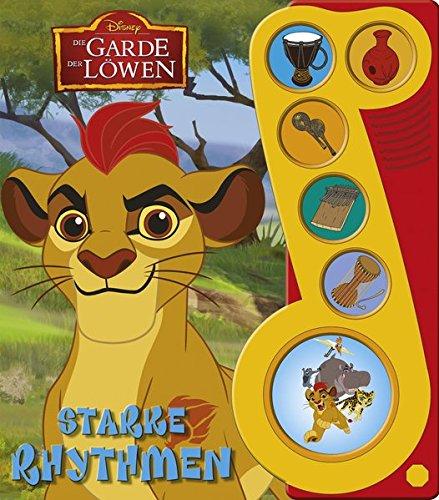 Die Garde der Löwen, Starke Rhythmen - Liederbuch mit Sound: Disney Pappbilderbuch mit 6 Melodien - Buch zum Film