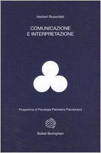 Comunicazione e interpretazione (Programma di psicologia psichiatria psicoterapia)