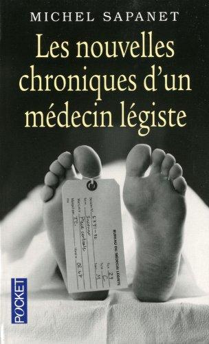 Les nouvelles chroniques d'un médecin légiste