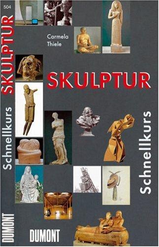 DuMont Schnellkurs Skulptur