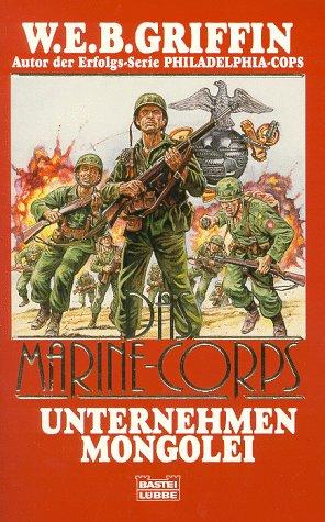 Das Marine- Corps 08. Unternehmen Mongolei.