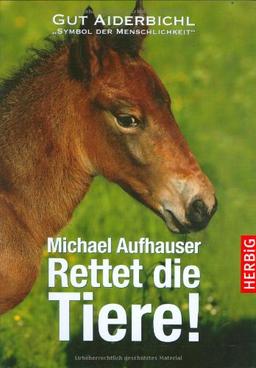 Rettet die Tiere!