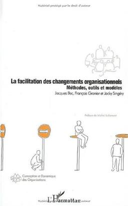 La facilitation des changements organisationnels