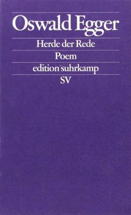 Herde der Rede: Poem (edition suhrkamp)