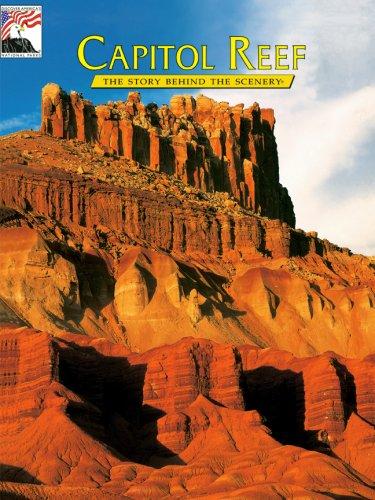 Capitol Reef (Discover America: National Parks: The Story Behind the Scenery)