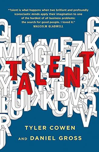 Talent: How to Identify Energizers, Creatives, and Winners Around the World